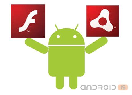 Применение Adobe Flash на мобильных устройствах с ОС Android